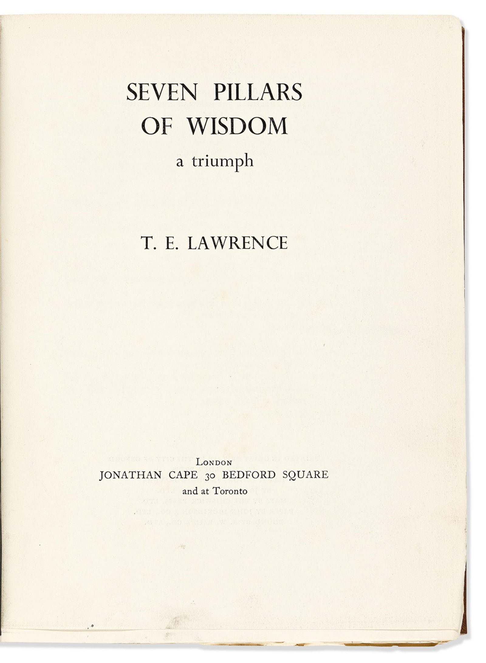 T.E. Lawrence (1888-1935) Seven Pillars of Wisdom. London: Jonathan Cape, 1935. (1 of 2)