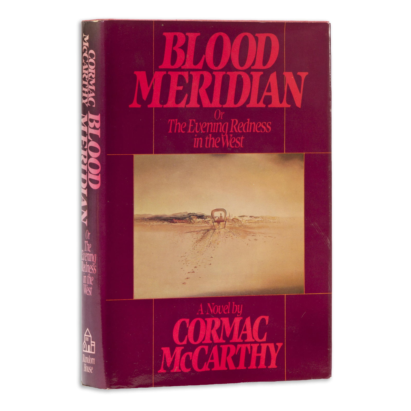 Cormac McCarthy (1933-2023) Blood Meridian. New York: Random House, 1985. (1 of 2)