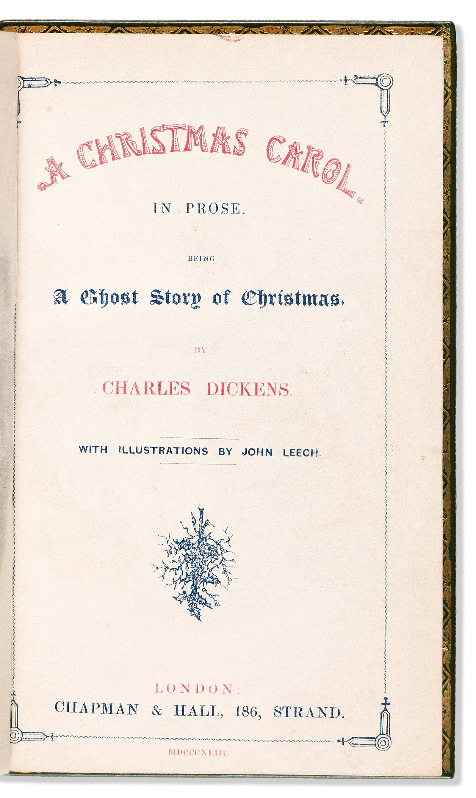Charles Dickens (1812-1870) A Christmas Carol. London: Chapman & Hall, 1843. (1 of 1)
