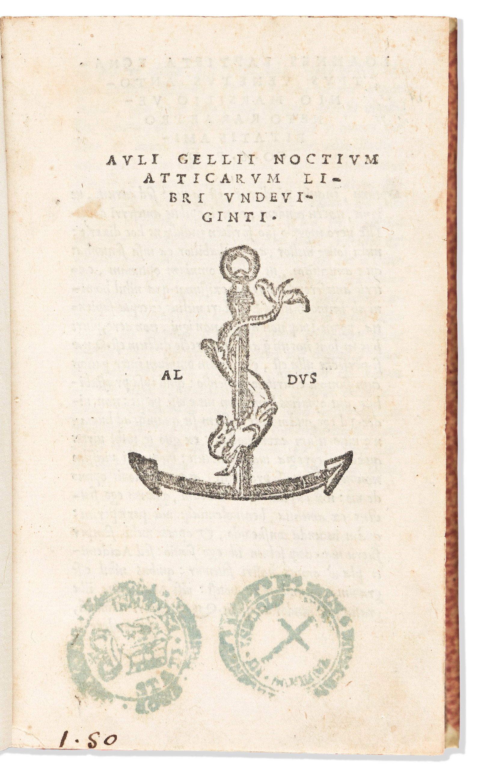 Aulus Gellius (ca. 125-180 CE) Noctium Atticarum Libri Undeviginti. Venice: Aldus Manutius, 1515. (1 of 2)
