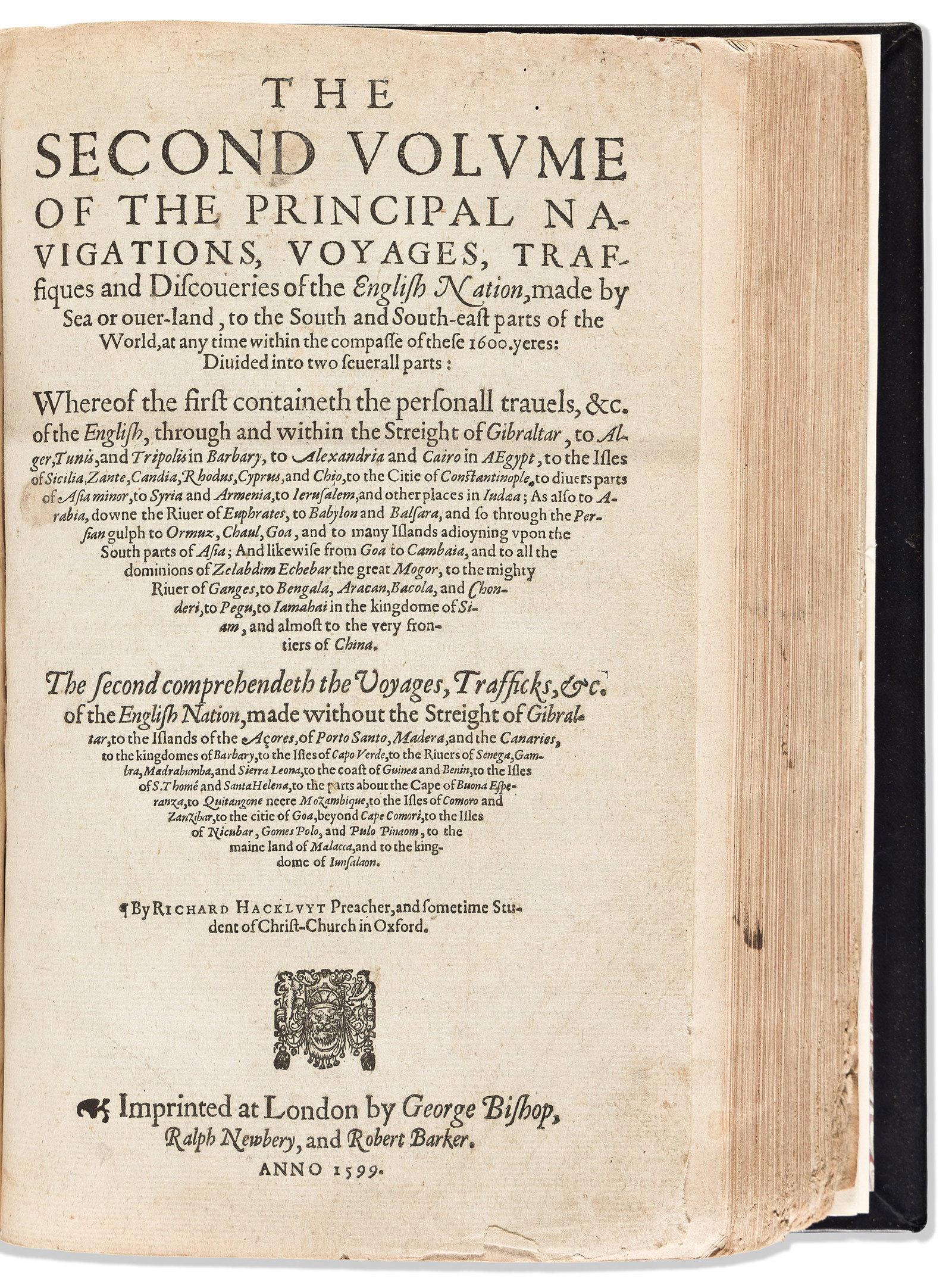 Richard Hakluyt (1552?-1616) Principal Navigations. London: Bishop, Newberie & Baker, 1599-1600. (1 of 1)