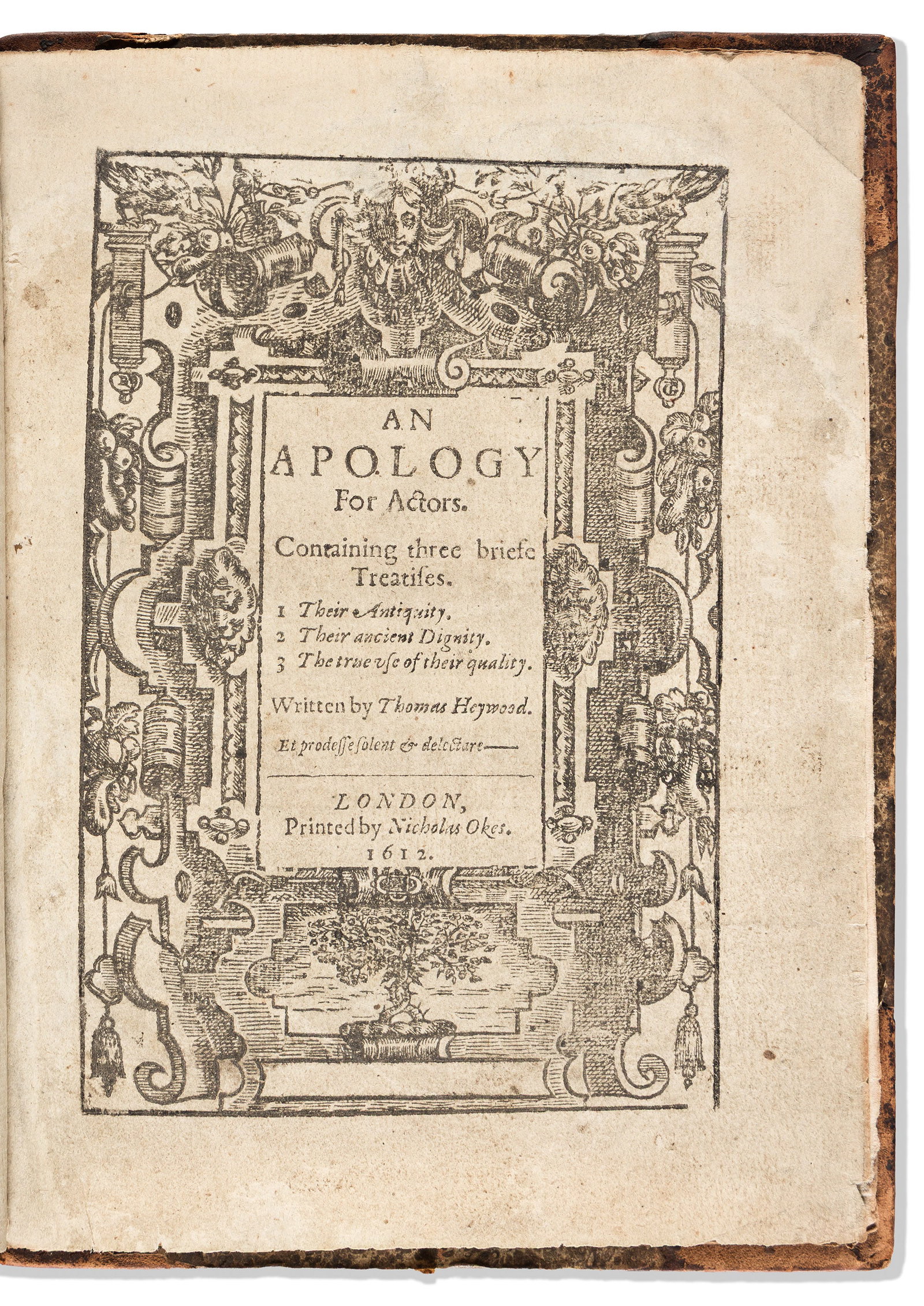 Thomas Heywood (d. 1641) An Apology for Actors. London: Printed by Nicholas Okes, 1612. (1 of 3)
