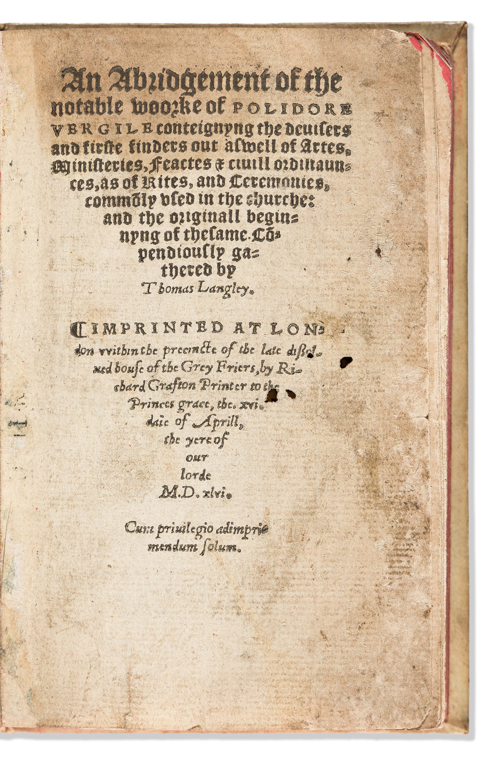 Polydore Vergil (1470?-1555) An Abridgement of the Notable Woorke. London: Imprinted within the (1 of 1)