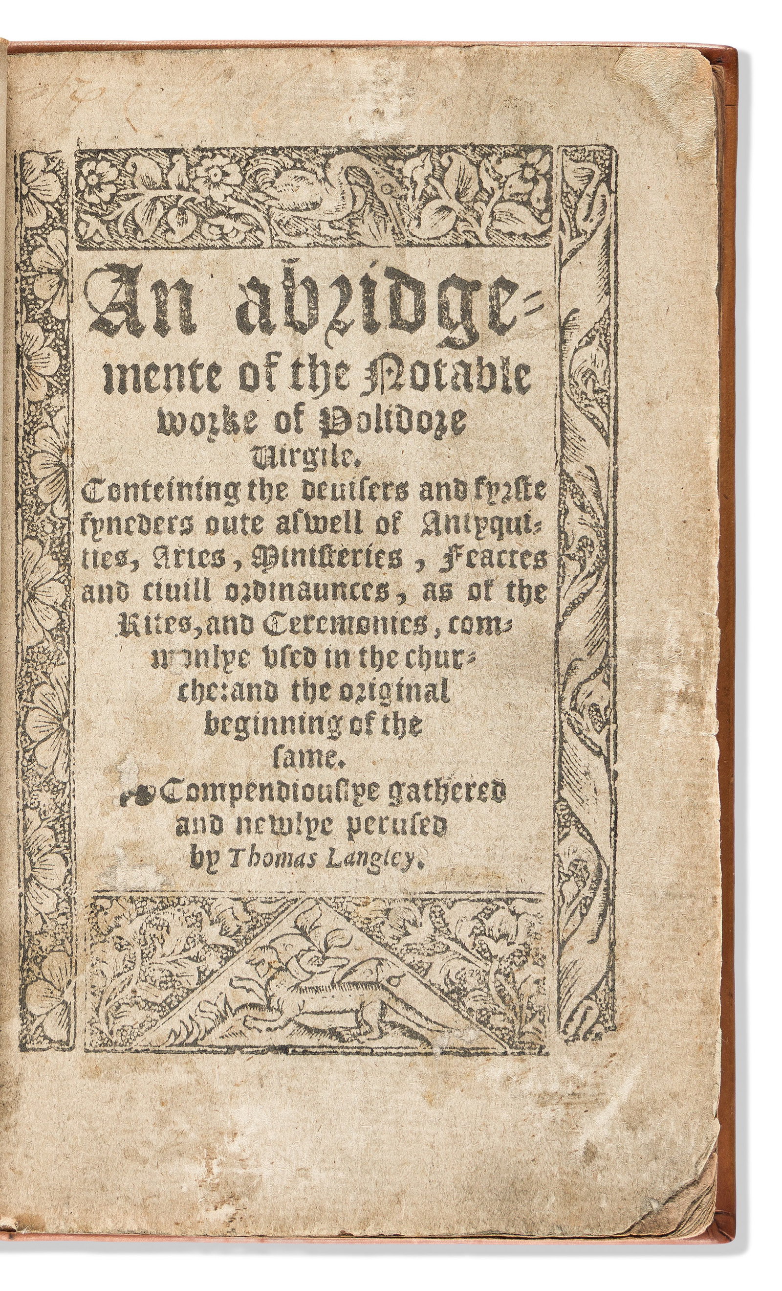 Polydore Vergil (1470?-1555) An Abridgement of the Notable Worke. London: by Ihon Tisdale, [circa (1 of 2)