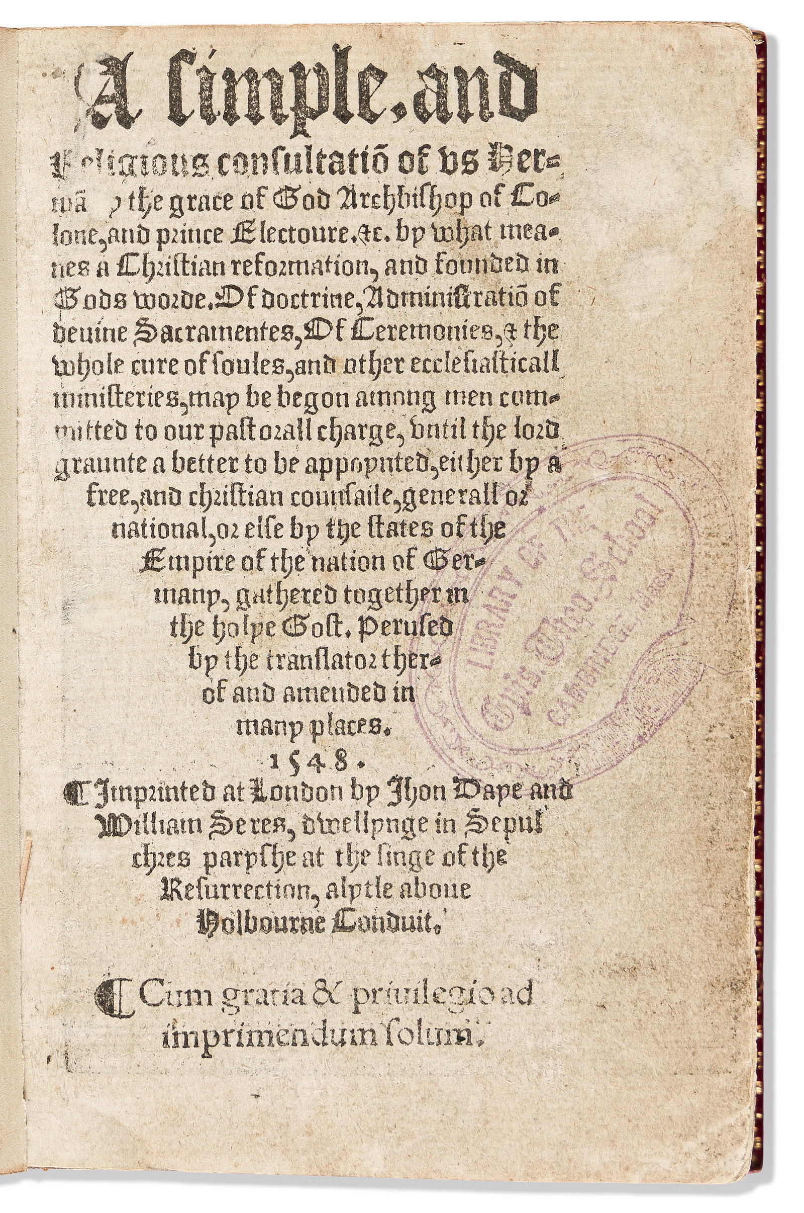 Hermann von Wied (1577-1522) A Simple and Religious Consultatio[n] of us Herman. London: Jhon Daye & (1 of 1)