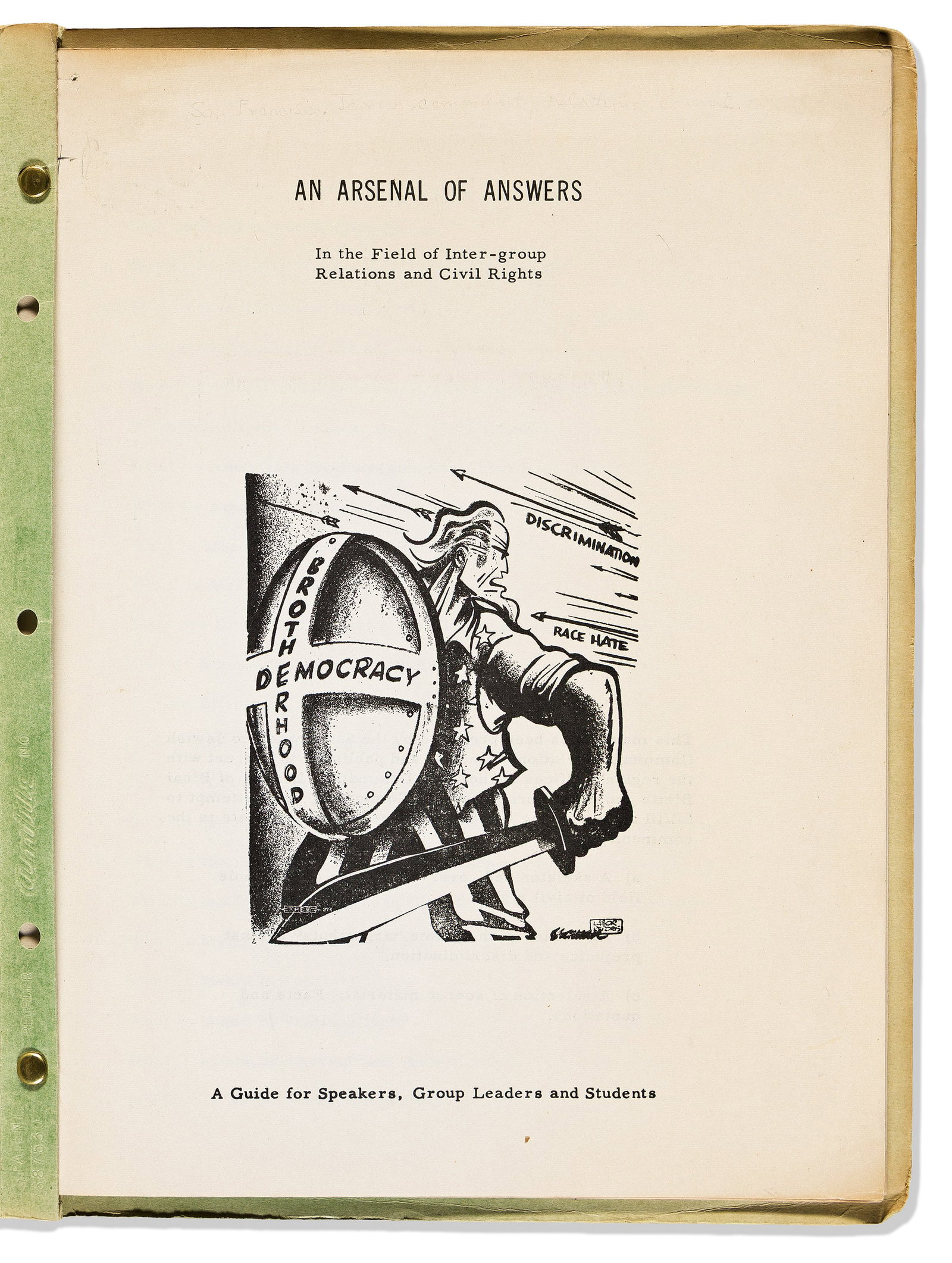 (CIVIL RIGHTS.) San Francisco Jewish Community Relations Council. An Arsenal of Answers in the Field: San Francisco Jewish Community Relations Council. An Arsenal of Answers in the Field of Inter-Group Relations and Civil Rights. San Francisco, CA, circa 1952 [4], 24, [1] photocopied pages, 11 x 8