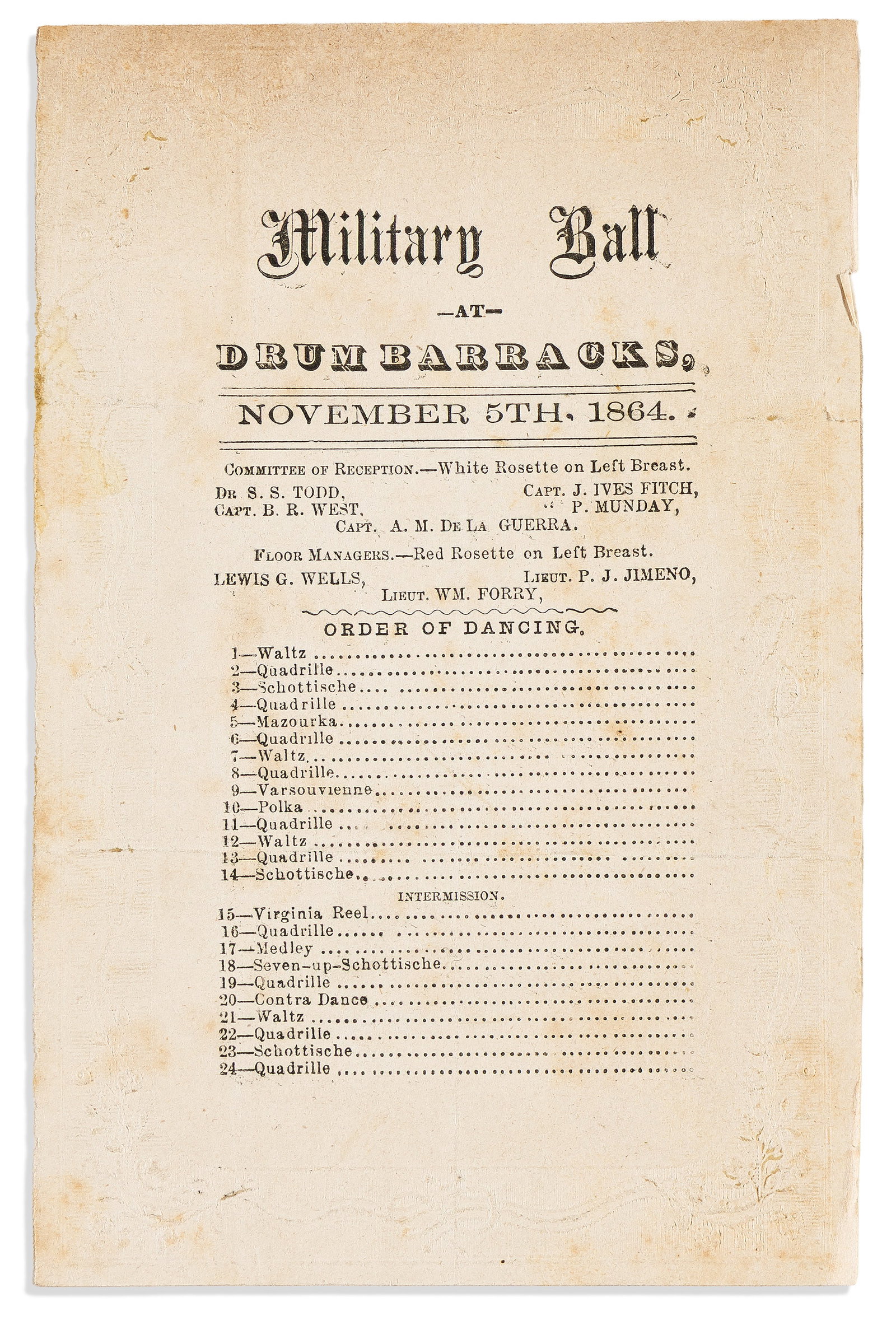 (CIVIL WAR--CALIFORNIA.) Military Ball at Drum Barracks, 5 November 1864: Military Ball at Drum Barracks. [Los Angeles, CA], 5 November 1864 Printed handbill, 6¼ x 4 inches; folds, toning, moderate wear, laid down on a trimmed album leaf. Drum Barracks in the Wilmingto