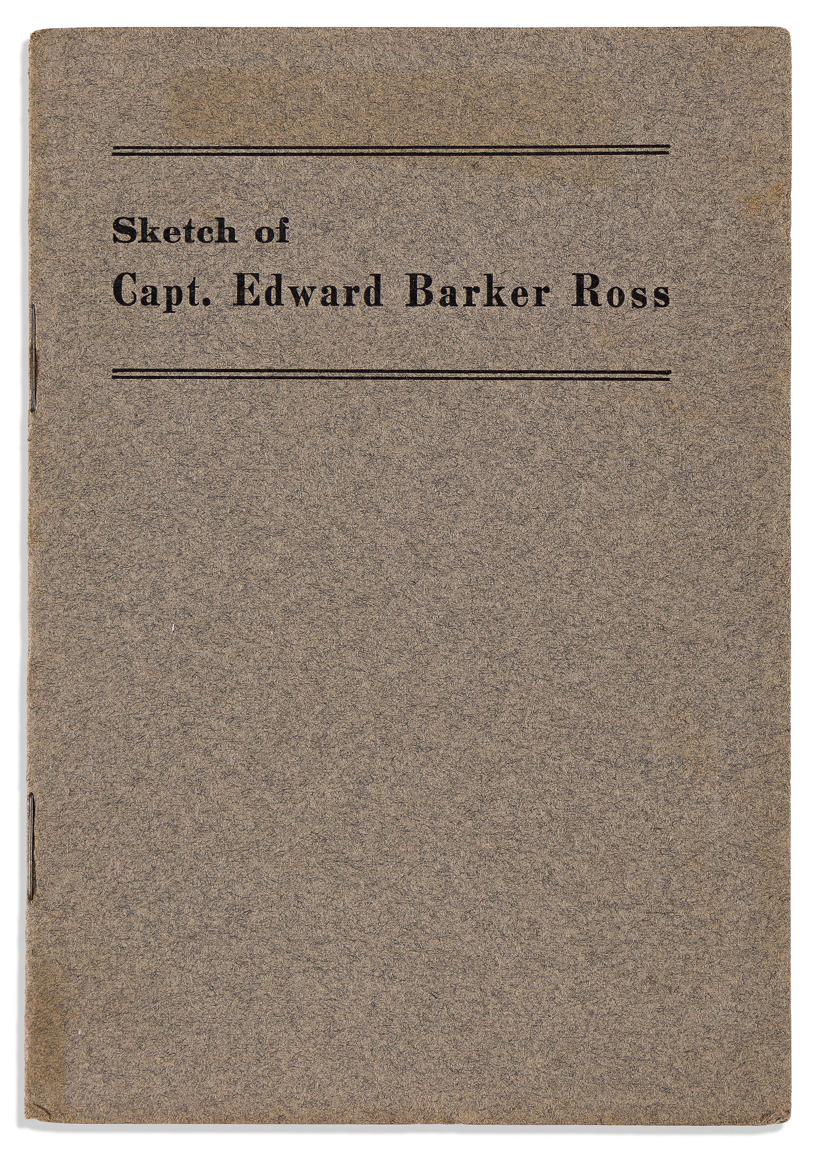 (CIVIL WAR--CONFEDERATE.) Sketch of Capt. Edward Barker Ross, circa 1912: Sketch of Capt. Edward Barker Ross (wrapper title). No place, circa 1912 Illustrated with two photographic portraits. 8 pages. 12mo, original printed wrappers; minimal wear. A short biography of a vet
