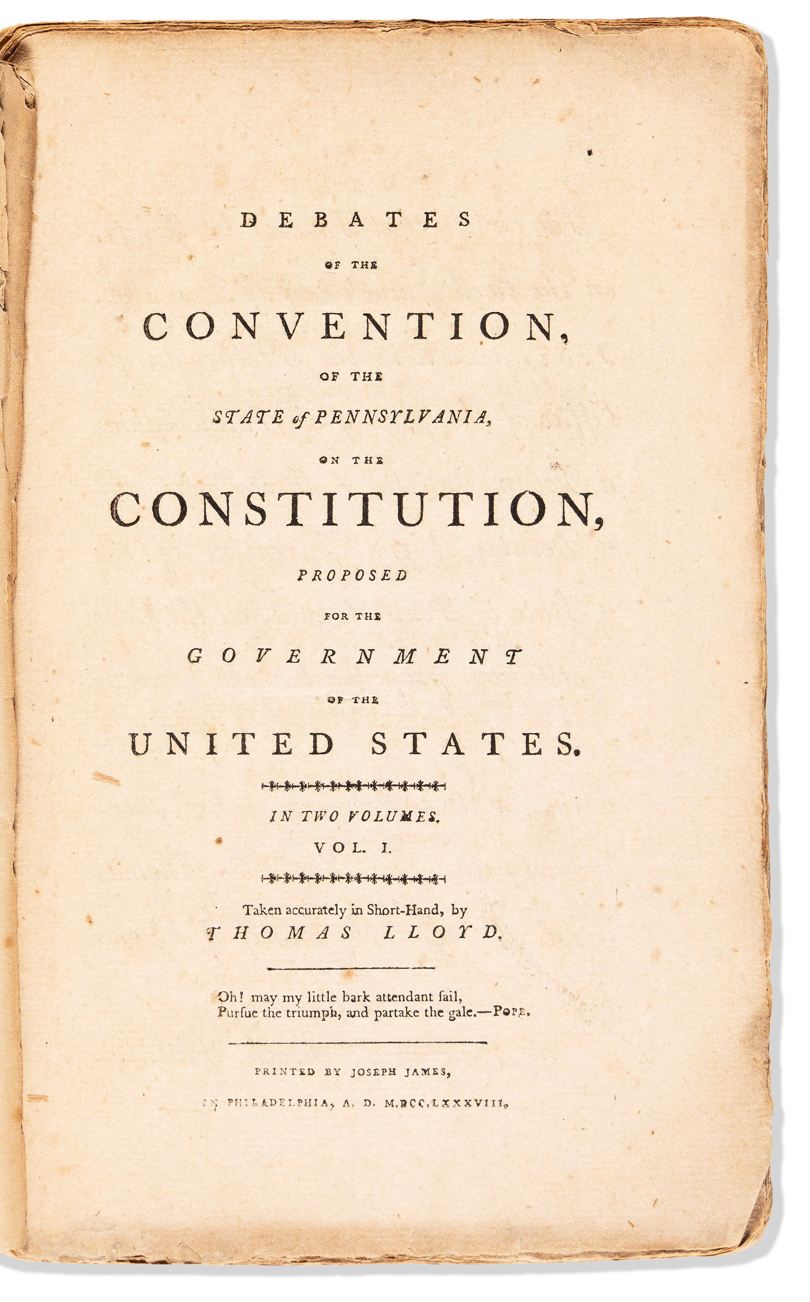(CONSTITUTION.) Thomas Lloyd, compiler. Debates of the Convention of the State of Pennsylvania on (1 of 1)