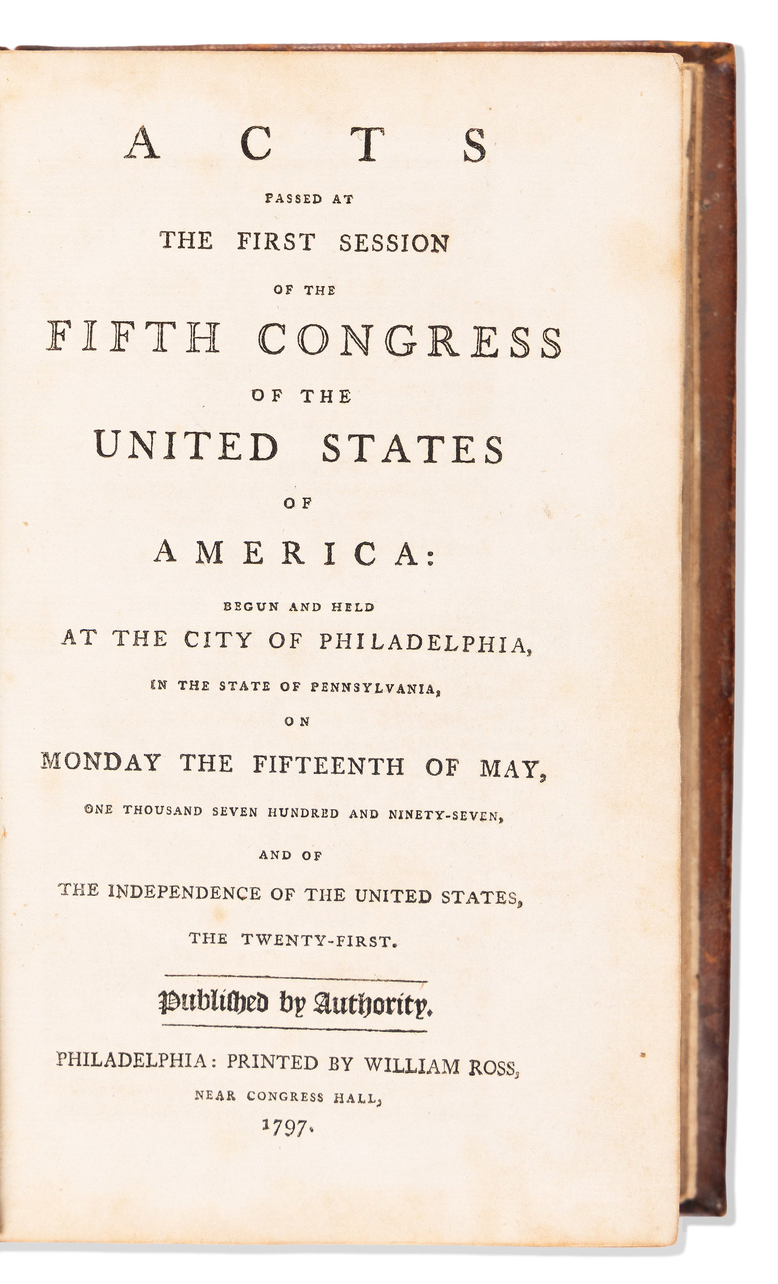 (LAW.) Acts Passed at the First [Second, Third] Session of the Fifth Congress, 1797-[1799] (1 of 2)