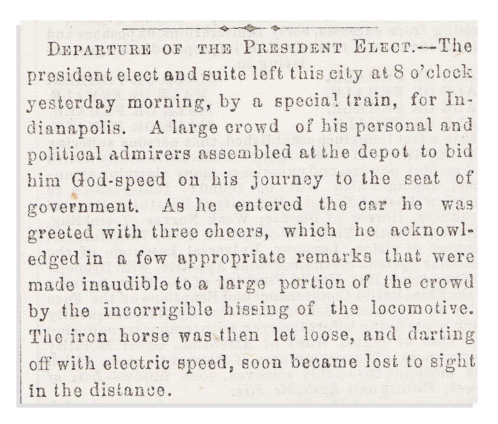(LINCOLN.) “Departure of the President Elect” for Washington, in his hometown newspaper. (1 of 1)
