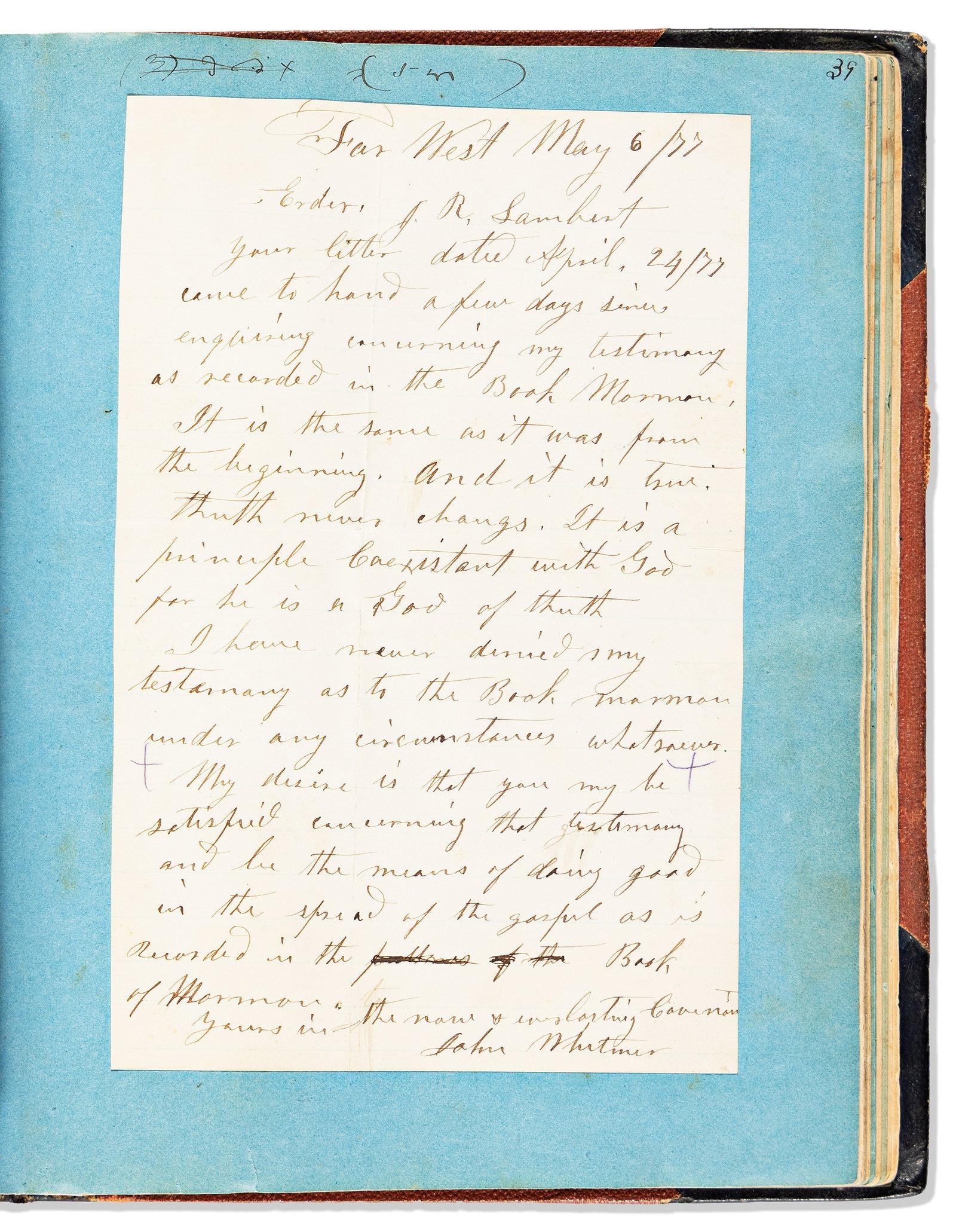 (MORMONS.) John Whitmer. Signed letter affirming the Book of Mormon, by one of the Eight Witnesses. (1 of 3)