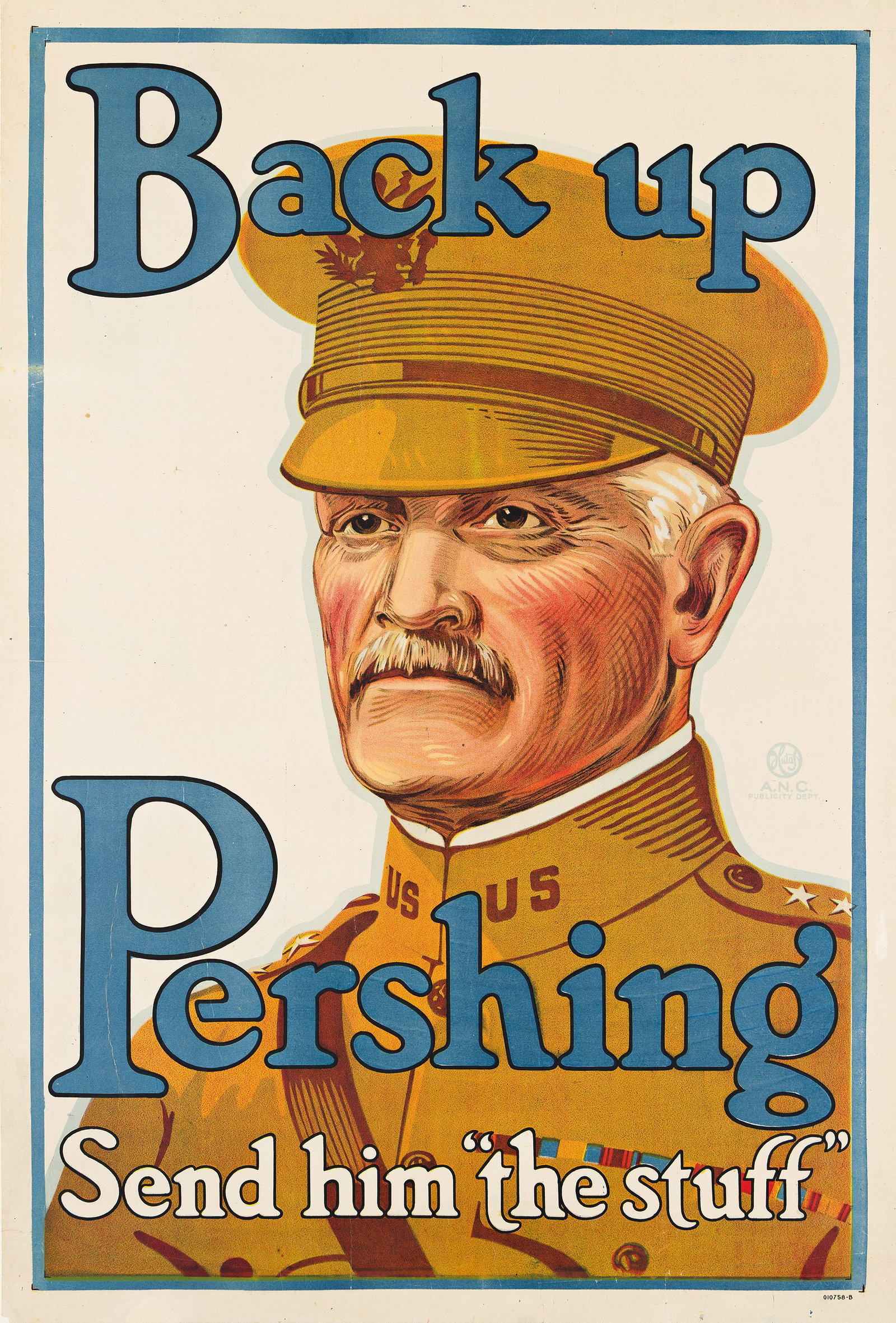 August William Hutaf, Back up Pershing / Send Him "The Stuff." Circa 1917. (1 of 1)
