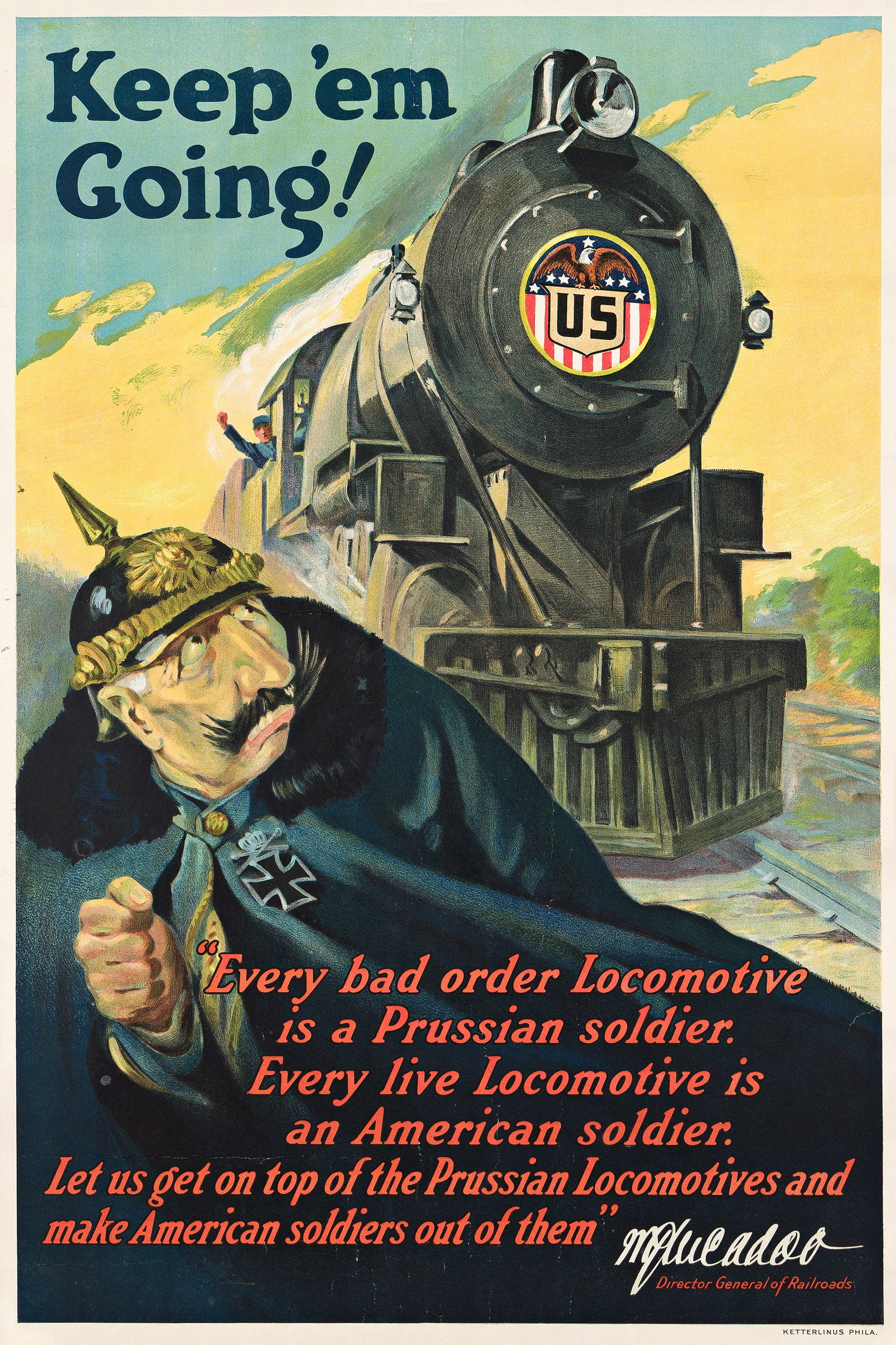 William Gibbs McAdoo, Keep 'em Going! 1917. (1 of 1)