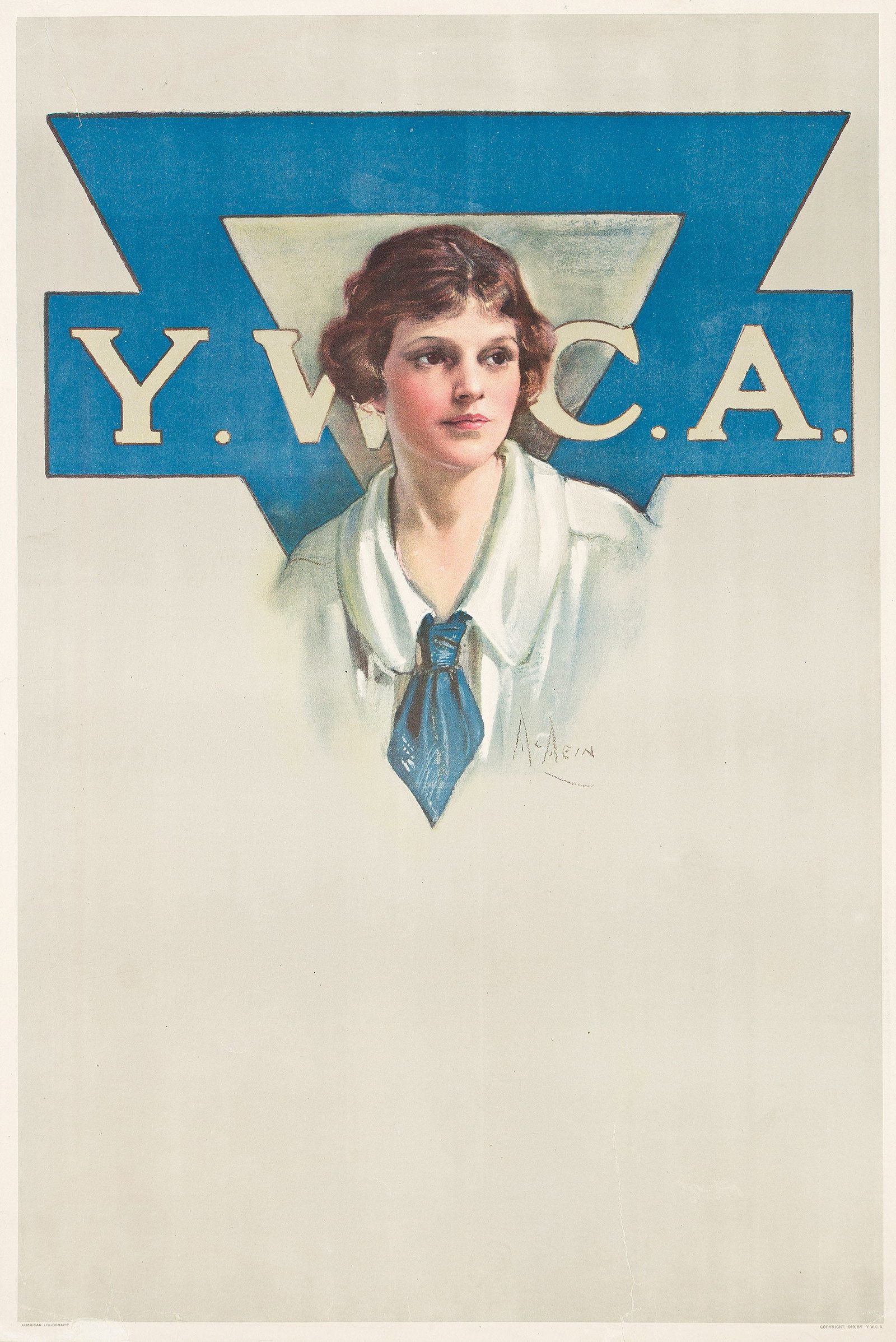 Neysa Moran McMein, Y.W.C.A. 1919.: Neysa Moran McMein 1888-1949 Y.W.C.A. 1919. Condition B+: repaired tears at edges, some into image; creases, abrasions and restoration in margins; overpainting over printer's text. This is the version