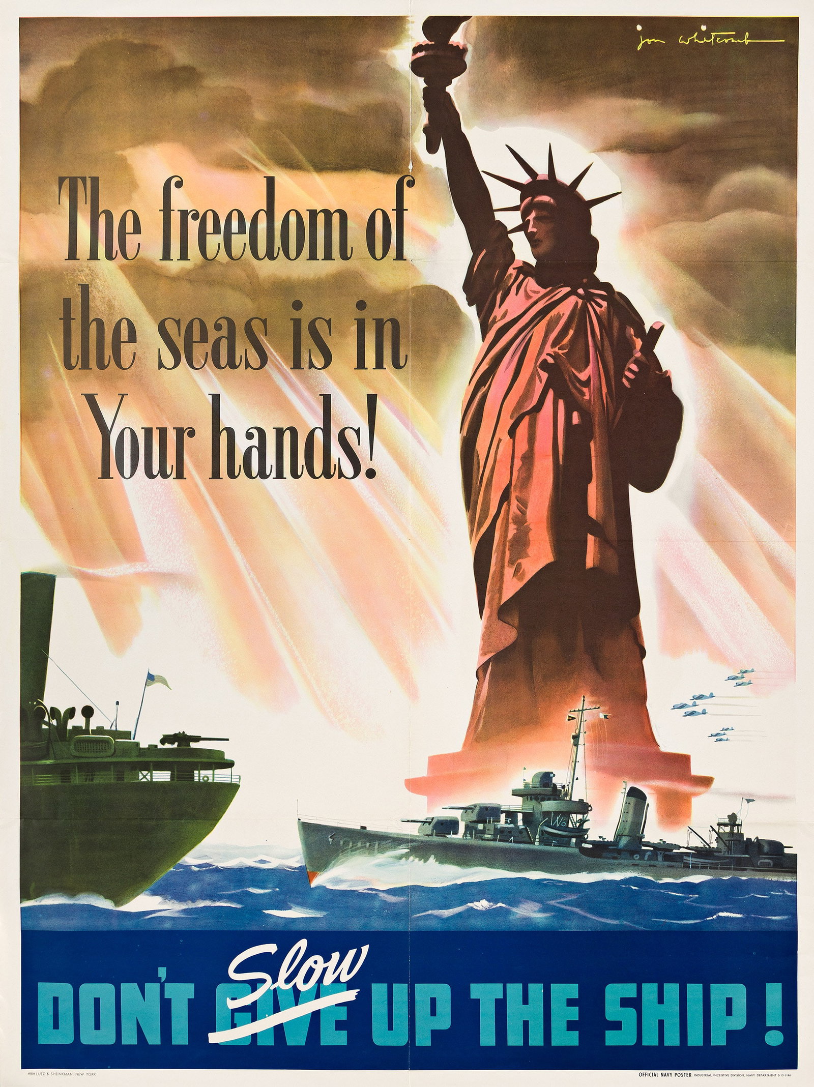 Jon Whitcomb, Don't Slow Up the Ship! 1940s.: Jon Whitcomb 1906-1988 Don't Slow Up the Ship! 1940s. Condition B+ / A-: creases and minor tears at edges; tear at top of center vertical fold into image; creases and abrasions along horizontal and ve