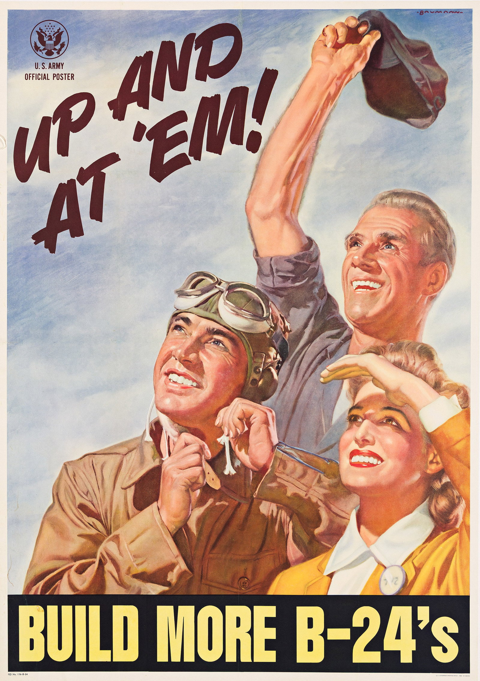 Baumann, Up and At 'Em! / Build More B-24's. 1944. (1 of 1)