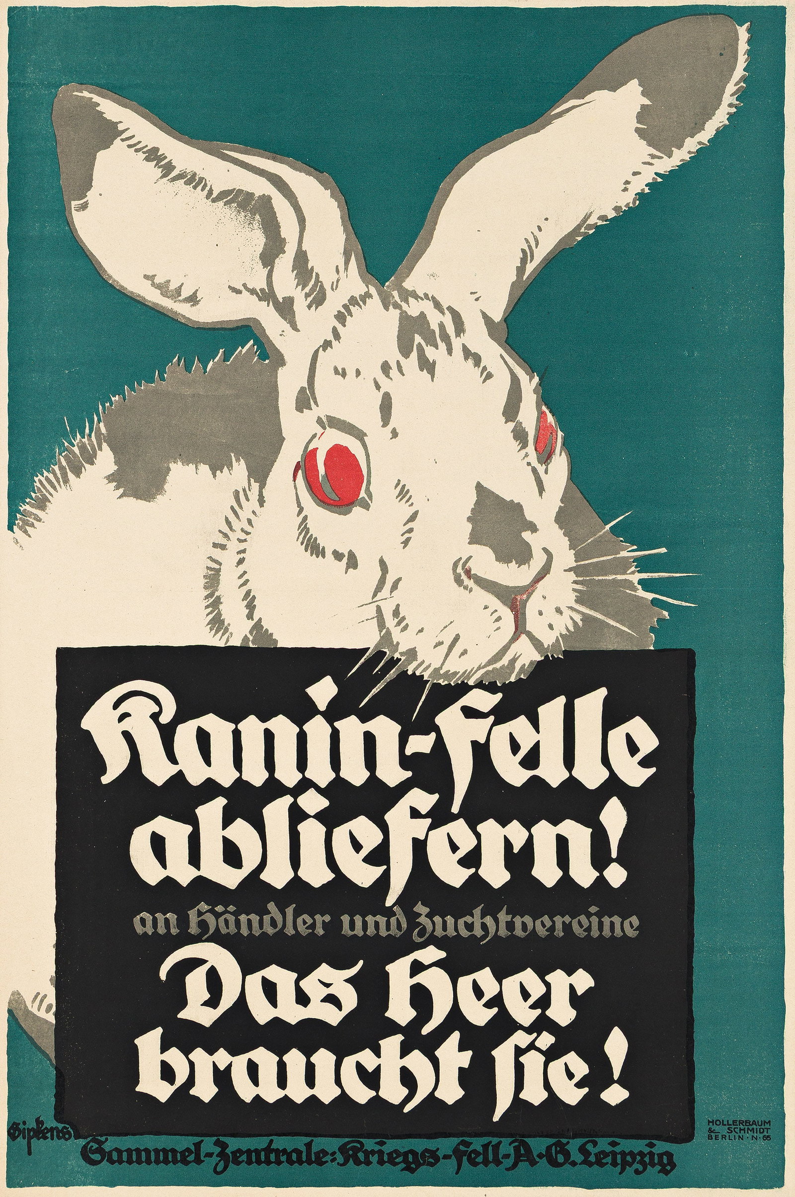 Julius Gipkens, Kanin - Felle Abliefern! / [Supply Rabbit Furs!] Circa 1916. (1 of 1)