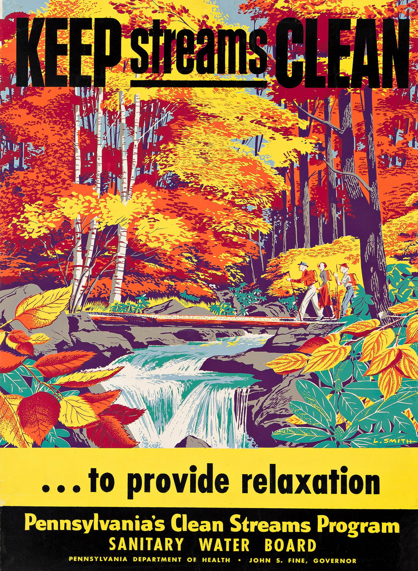 L. Smith, Keep Streams Clean . . . To Provide Relaxation.: L. Smith Dates Unknown Keep Streams Clean . . . To Provide Relaxation. Condition B+: replaced lower right corner; repaired tears at edges; creases and minor restoration at edges and in image; repaired
