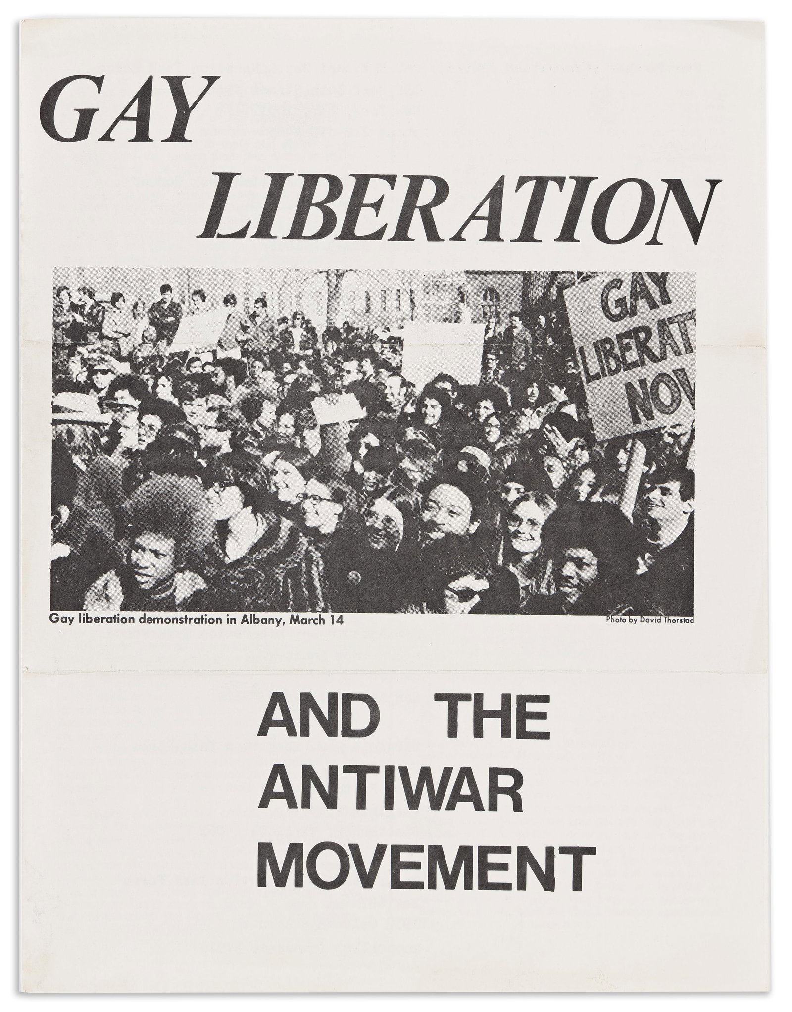 Gay Liberation and the Antiwar Movement. 1971.: Gay Liberation and the Antiwar Movement. 1971. 4 pages on one folding sheet; mailing folds, minimal wear. New York: SMC Gay Liberation Task Force, [1971]. Issued as part of a call for antiwar demonstr