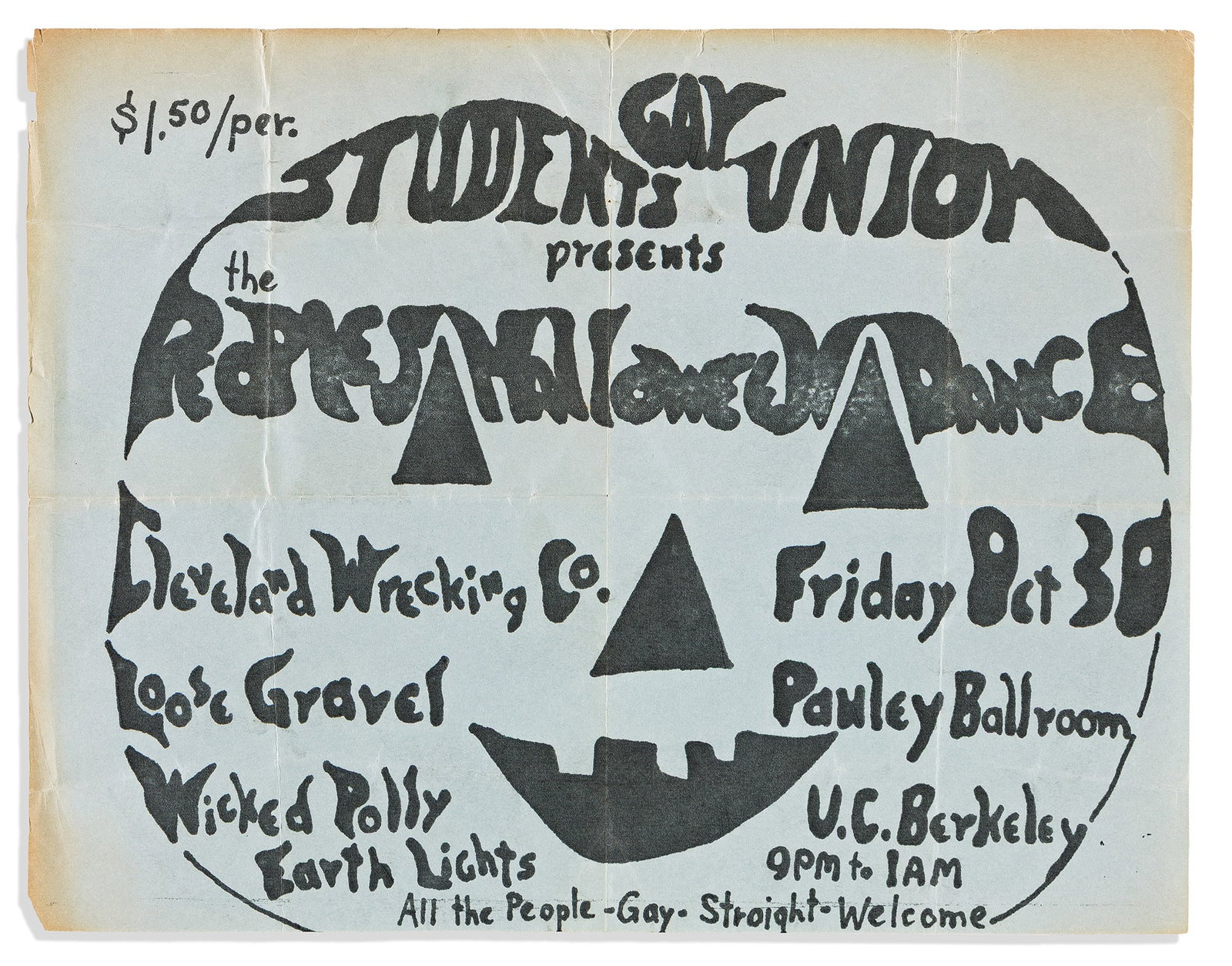 Gay Student Union presents the Peoples Halloween Dance. 1970.: Gay Student Union presents the Peoples Halloween Dance. Photocopied flyer on blue paper; folds, moderate edge toning and wear. Berkeley, CA, 30 October [1970]. Promoting an event at the University of 