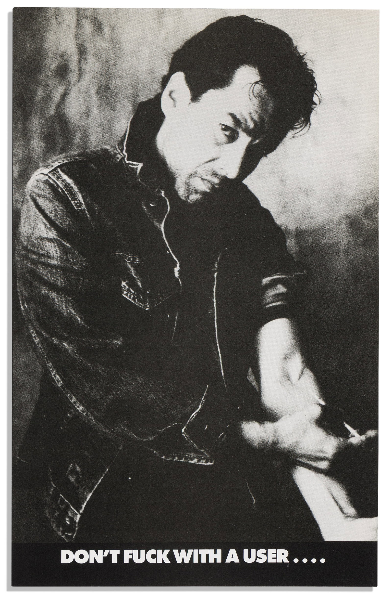 Designer Unknown, Don't Fuck With a User - Unless He's Hooked on Condoms. 1989.