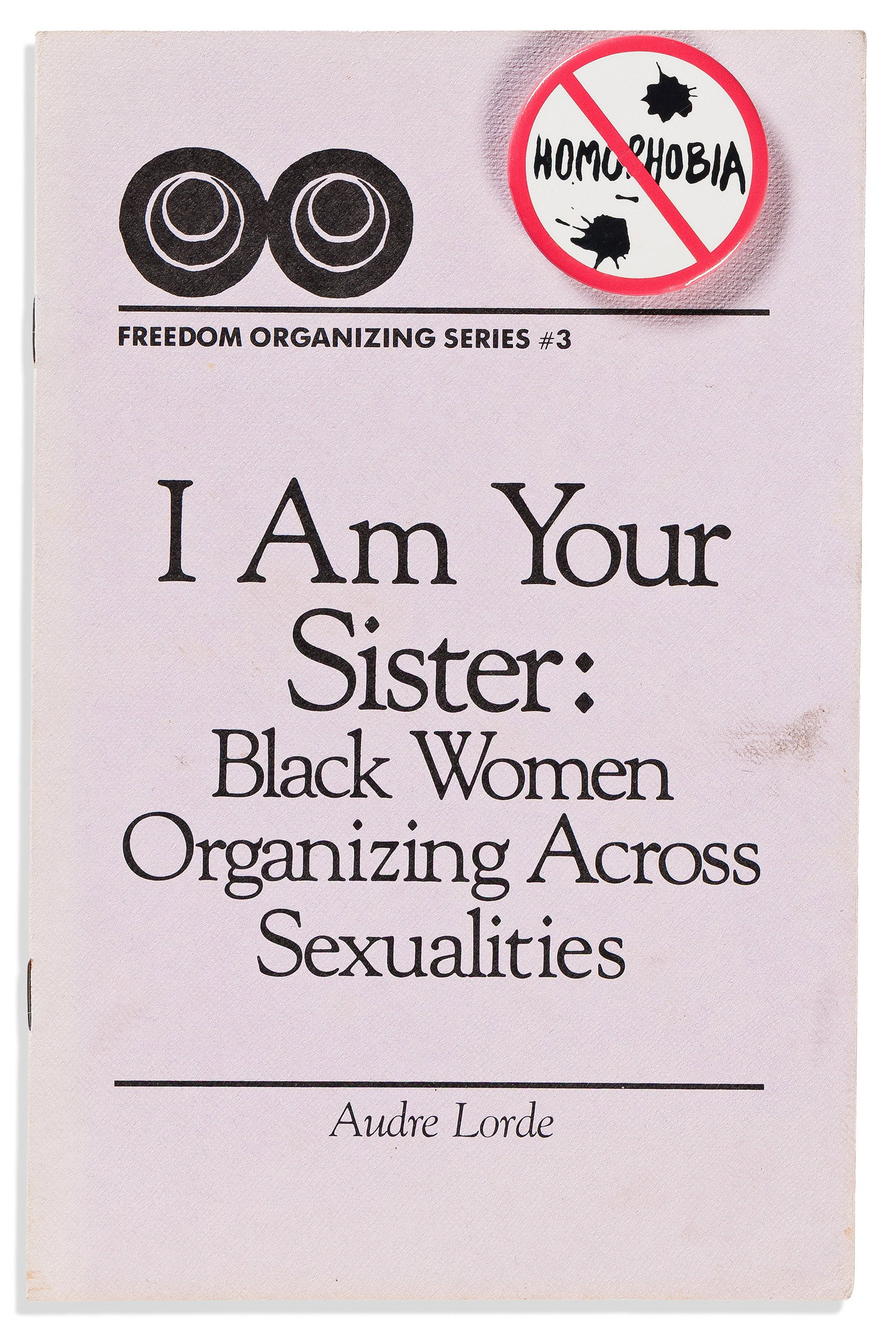 Audre Lorde, I Am Your Sister: Black Women Organizing Across Sexualities. 1985. (1 of 1)