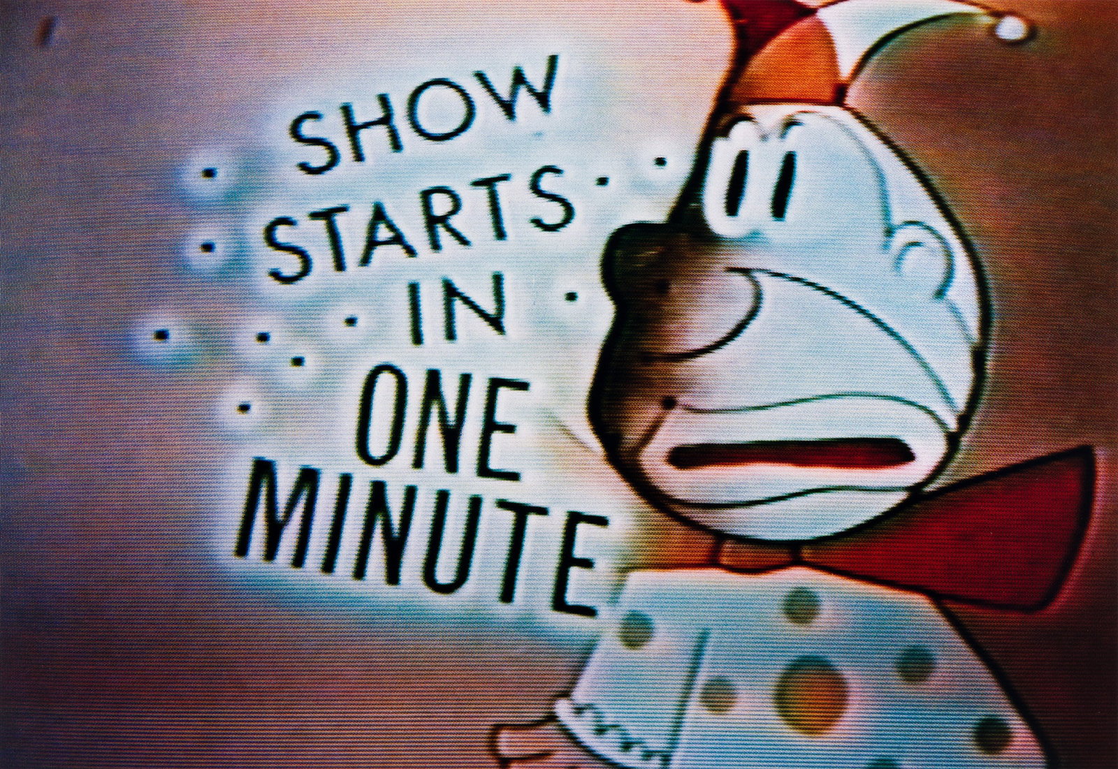 John Waters, Untitled (Show Starts in One Minute). 1999. (1 of 1)