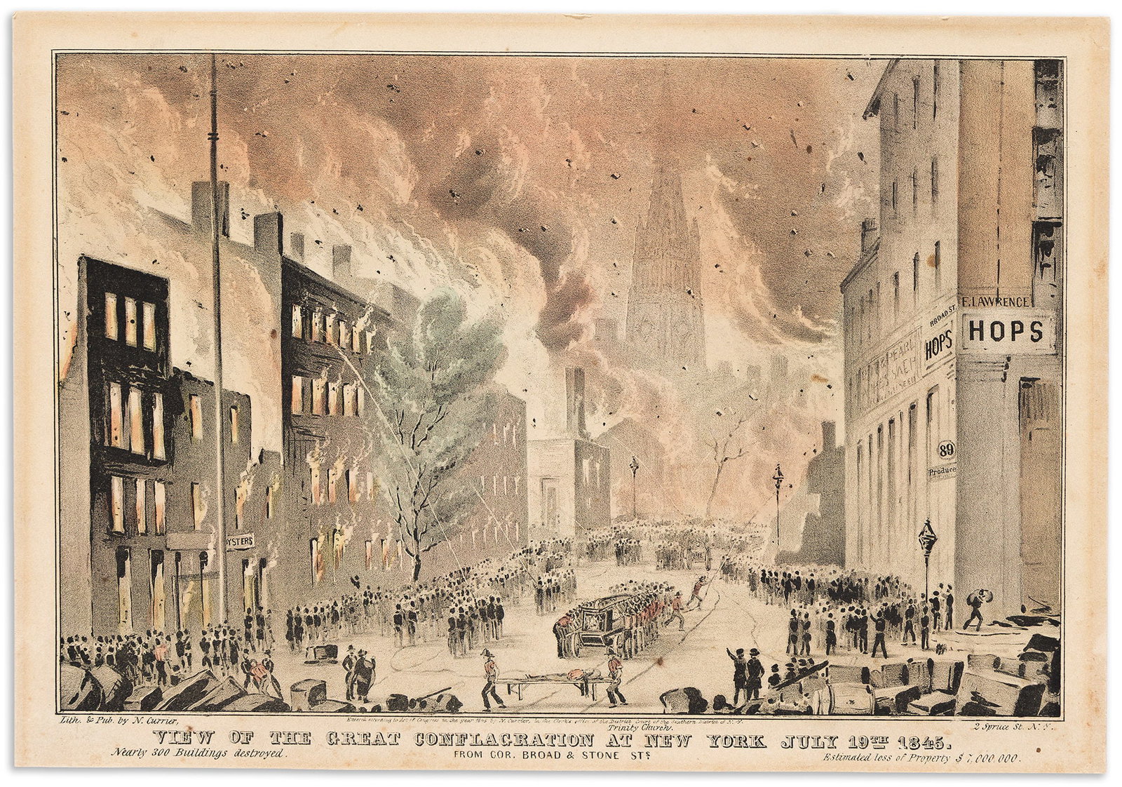 Nathaniel Currier, View of the Great Conflagration at New York July 19th 1845.: Nathaniel Currier View of the Great Conflagration at New York July 19th 1845. From Cor. Broad & Stone Sts. Nearly 300 Buildings Destroyed. Estimated Loss of Property $7,000,000. Hand-colored litho