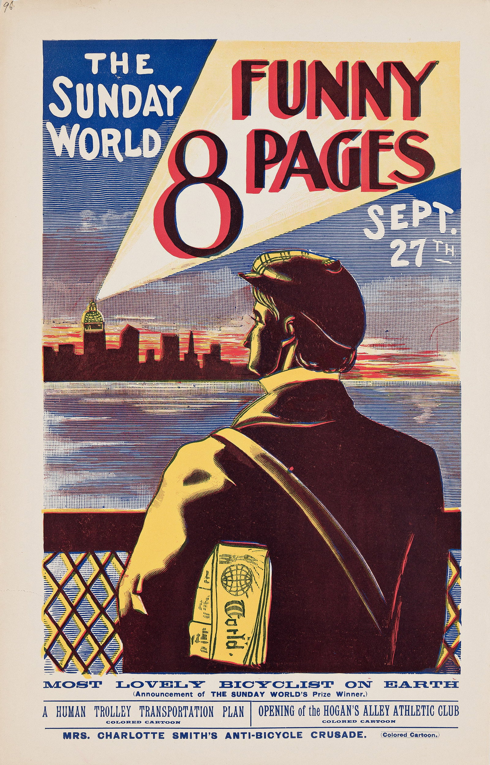Various Artists, The New York Sunday World, Group of 9 covers. 1890s.: Various Artists The New York Sunday World. Group of 9 covers. 1890s. Lithographed small format posters. Images available upon request. Each approximately 18 x 12 in. (45.75 x 30.5 cm.) Additional De