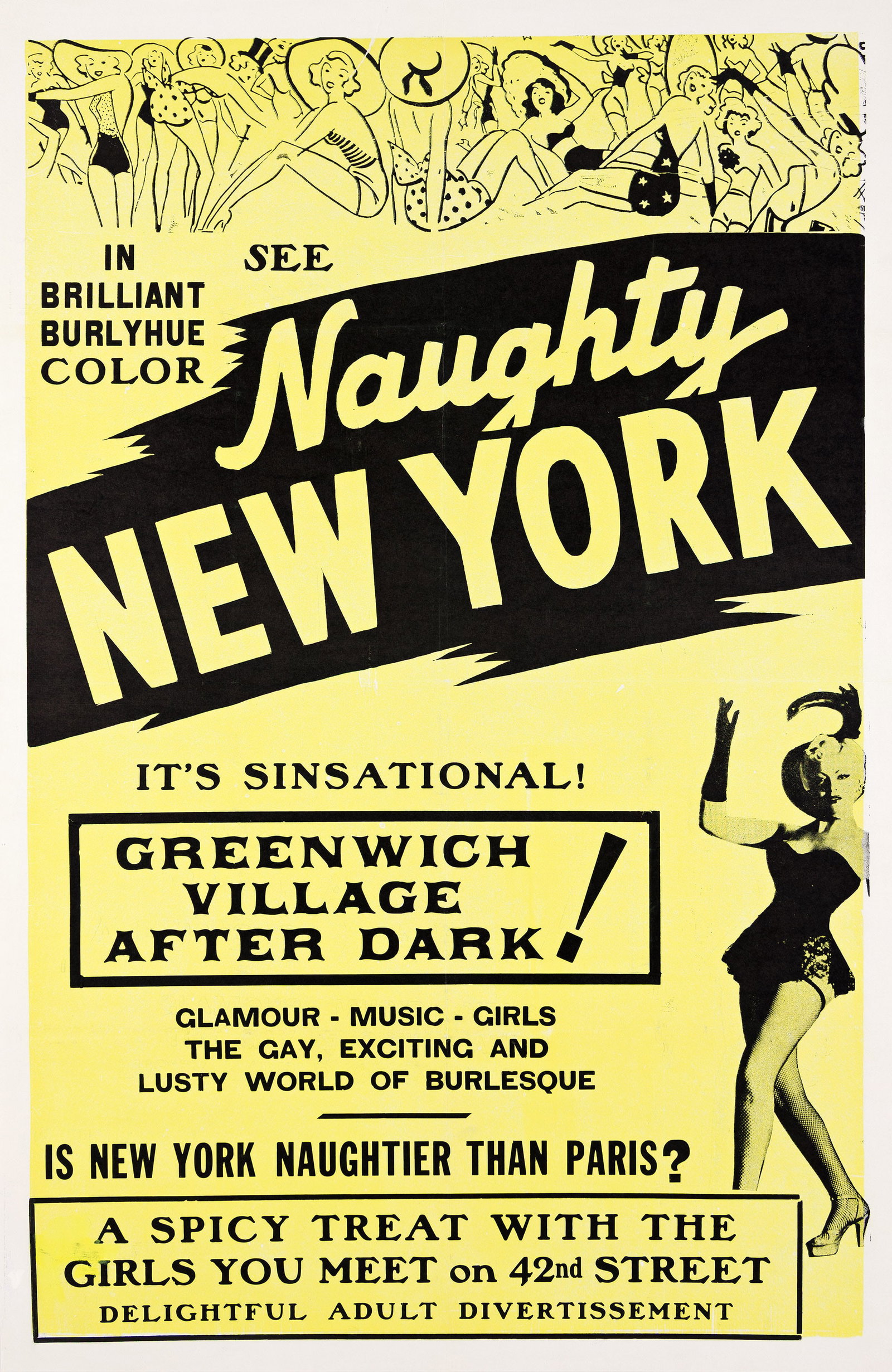 Designer Unknown, Naughty New York / Greenwich Village After Dark!, 1959.: Designer Unknown Naughty New York / Greenwich Village After Dark! 1959. Lithograph poster. "Naughty New York," a film directed by Jerald Intrator, promises a sensational peek into the risqué and 