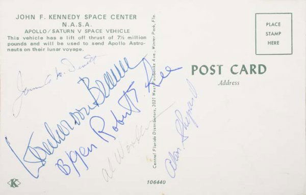 Postcard. Features a Saturn V rocket: Postcard. Features a Saturn V rocket. No cancellation. 1969 Signed by Wernher von Braun, James McDivitt, Alan Shepard, Al Worden, and B. Gen. Robert Lee. All items are offered for sale subject