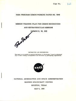 187: Gemini 8 David Scott Autograph: on the front cover of 1966, "Mission Training Plan for Gemini Rendezvous and Extravehicular Missions" (15pp., soft cover, stapled). Scott autographed in black Sharpie. Very good condition.