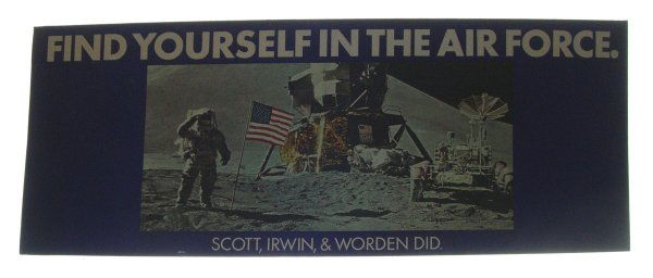 Apollo 15 David Scott Autograph: on (28 x 10.75") "Find yourself in the Air Force" poster. Excellent condition.