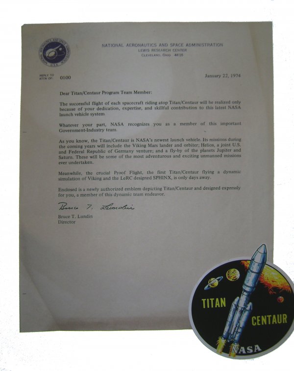 Titan/Centaur Decal & Letter ex NASA Administrator: January 22, 1974 "Enclosed is a newly authorized emblem depicting Titan/Centaur and designed expressly for you, a member of this dynamic team endeavor". Good condition. Henry Van Goey was a NASA Admin