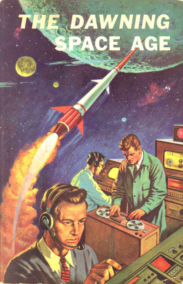 The Dawning Space Age by H.E. Mehrens 1963 Book: (224 pp., soft cover) "The purpose of this book is to describe in terms of student understandings the rocket, its components and its applications." Good condition,