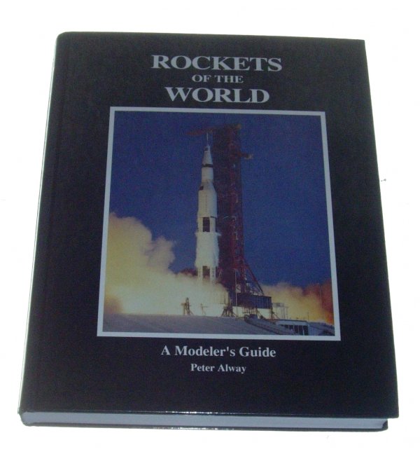 1993, Rockets of the World by Peter Always: (384pp, hard cover) "This book is intended to be a complete a reference for the builders of flying scale models rockets as possible. It grew of out "Scale Model Rocketry", a 160-page collection of sca