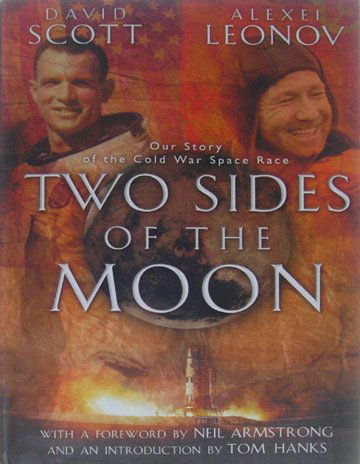 Apollo 15 Astronaut David Scott Autograph His Book: on the title page of his 2004 book "Two Sides of the Moon - Our Story of the cold War Arms Race" (415pp., hard with dust jacket). "In this unique dual autobiography, astronaut Scott and cosmonaut Leon