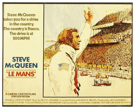 Original Steve McQueen "LeMans" Movie Poster: which reads "Steve McQueen takes you for a drive in the country. The country is France. The drive is at 200mph!" The picture is a rendering of Steve McQueen waving to a stadium of race fans. Slight wa