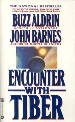 Apollo 11 Astronaut Edwin Aldrin Autograph: on the title page of his (with John Barnes) book "Encounter with Tiber" (1996, 640pp., paperback). "Encounter with Tiber is a 10,000 year epic of a grand quest to explore the stars-and the actual way 