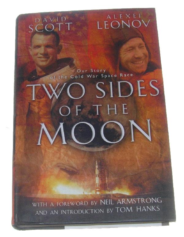 Apollo 15 Astronaut David Scott Autograph His Book: on the title page of his 2004 book "Two Sides of the Moon - Our Story of the Cold War Arms Race" (415pp., hard with dust jacket). "In this unique dual autobiography, astronaut Scott and cosmonaut Leon
