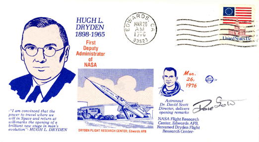 Shuttle Approach Landing Test David Scott Autogra: on a cover celebrating Hugh L. Dryden 1898-1965. First deputy of administrator of NASA, and Astronaut David Scott Director, delivers opening remarks. This cover has a Edwards CA cancel dated Mar 26, 1