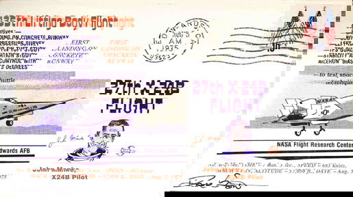 David Scott Autograph: on a 27th X-24B Commemorative flight, piloted by John Manke. The 135th Lifting Body Flight objectives:- Landing on concrete runway, Body pressure survey, Left-hand fin tuft study, TPS qualification st