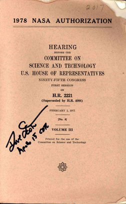 Apollo 15 David Scott Autograph: on the front cover of 1978, "Hearing Before the Committee on Science and Technology US House of Representatives Vol. III" (762pp., soft cover). Scott has signed in black Sharpie. Minor faults. Ex: the