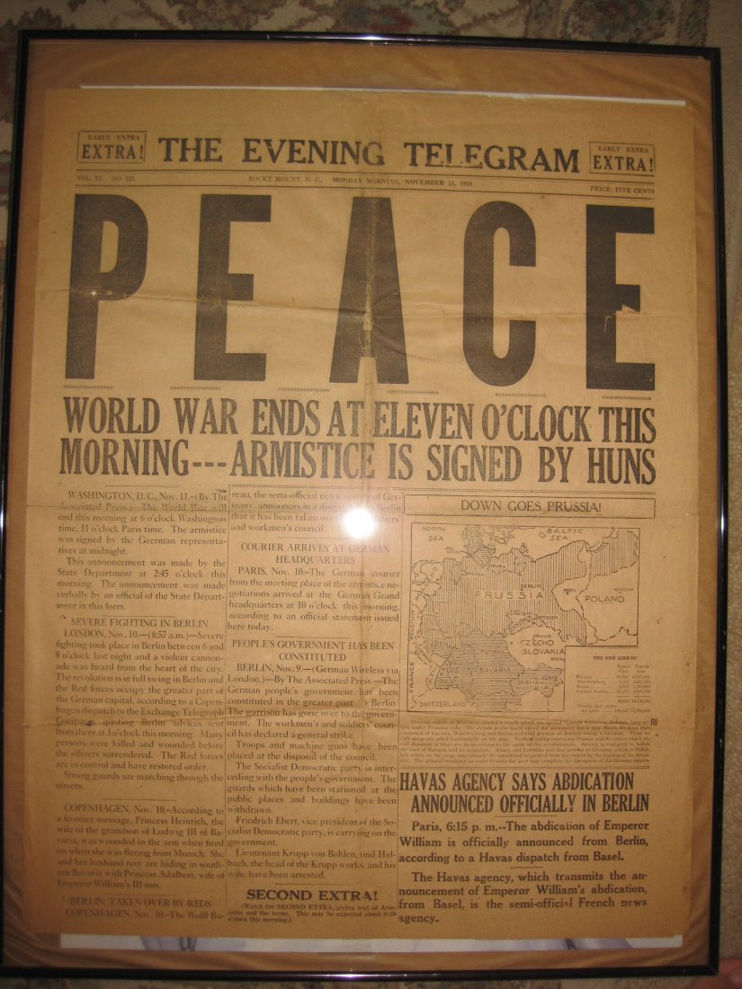 Historical Document, US Newspaper 1918, WW1 End: Historical Document, US Newspaper from 1918, with articles on the End of WW1 The EVENING TELEGRAM, Monday Morning, November 11, 1918 Down goes Prussia! Severe fighting in Berlin!! Abdication of Empero