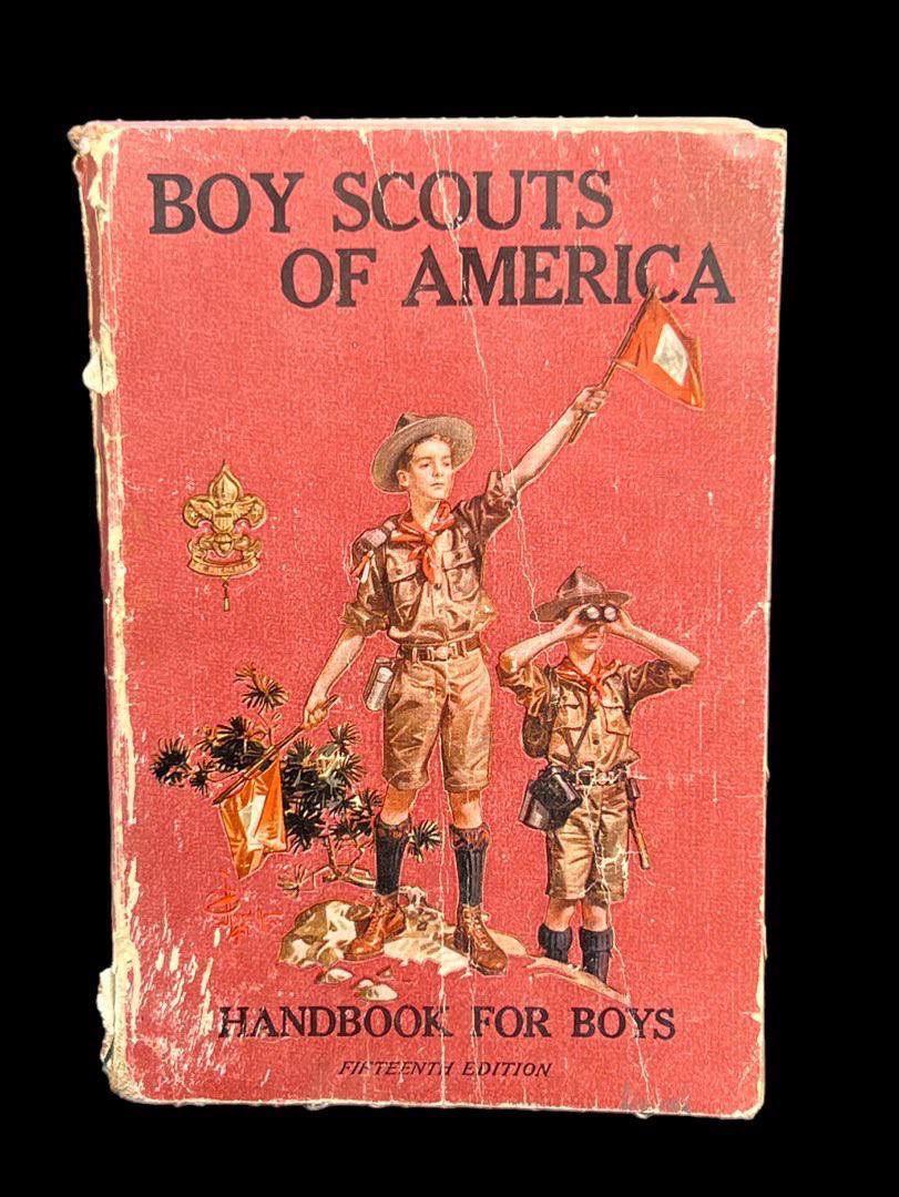 Boy Scouts of America: Handbook For Boys Fifteenth Edition, 1916: Boy Scouts of America: Handbook For Boys Fifteenth Edition, 1916
