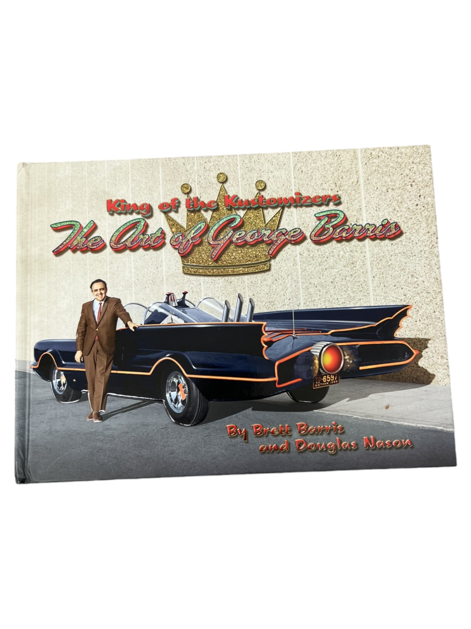 SIGNED BOOK King of the KUSTOMIZERS GEORGE BARRIS BY BRETT BARRIS (1 of 10)