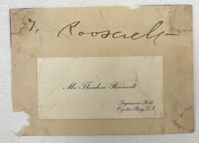 Theodore Roosevelt Cut Autograph Signature with Personal Calling Card