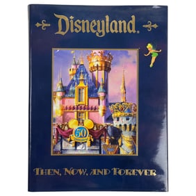 Disneyland Then Now and Forever HC Book Signed by Bruce Gordon and Tim O'Day