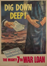 Original Vintage WWII Dig Down Deep Poster 1945 7th War Loan